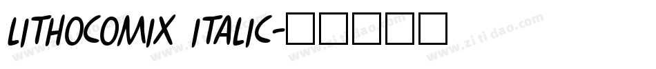LithoComix Italic字体转换